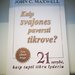 John C. Maxwell - Kaip svajones paversti tikrove?