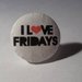 „I Love Fridays“ žiedas