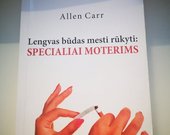 Allen Carr - Lengvas būdas mesti rukyti