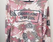 Choose kind over cool džemperis