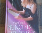 Meg Cabot "Princesės dienoraštis"