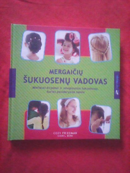 Knyga Mergaičių šukuosenų vadovas